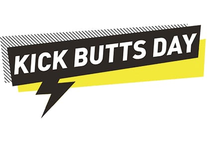 Kick Butts Day March 18, 2020